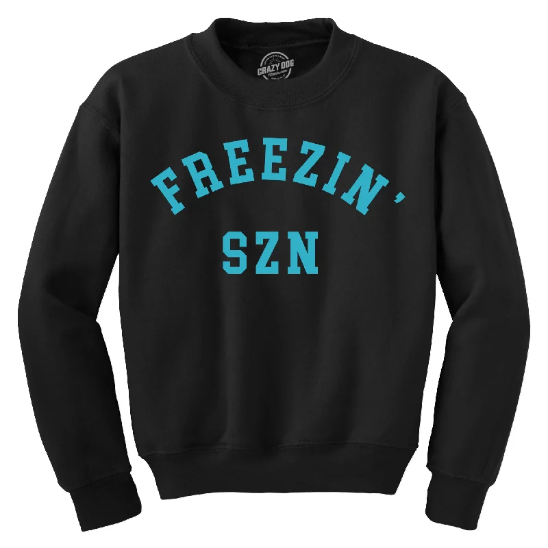 Freezin Szn Crew Neck Sweatshirt