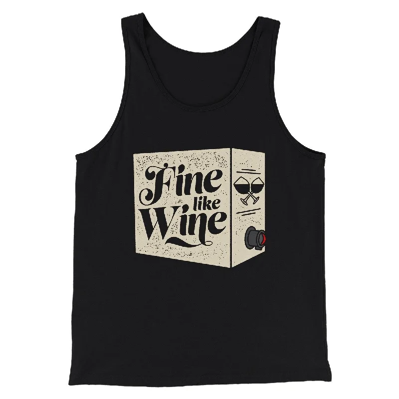 Fine Like Wine Men/Unisex Tank Top