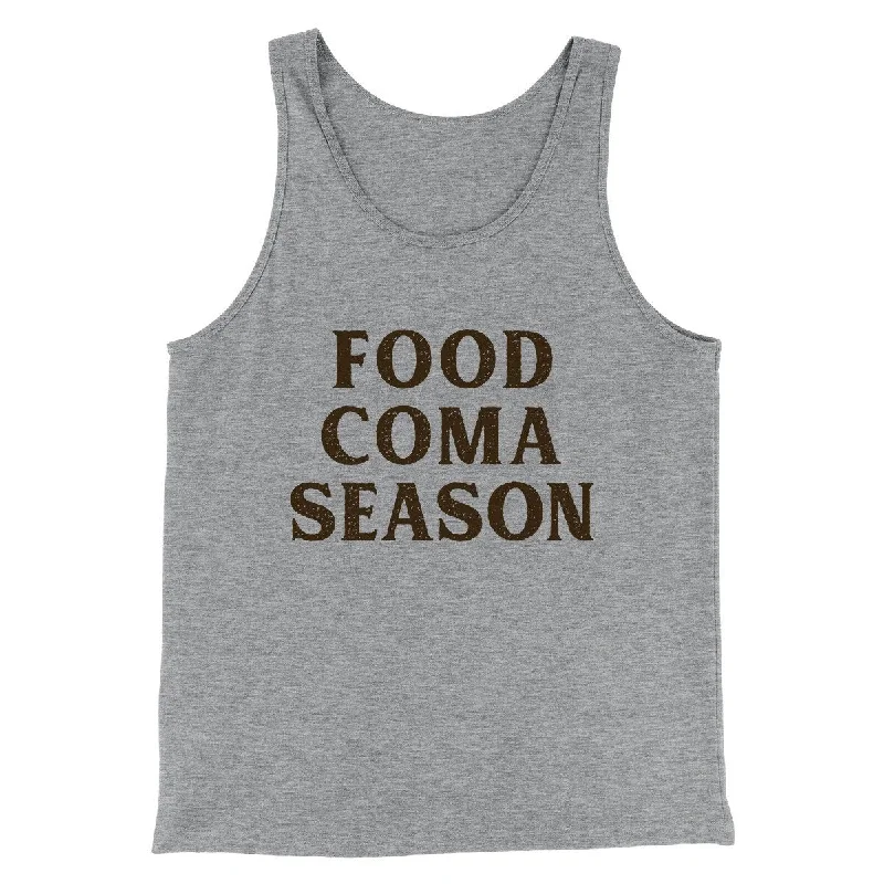 Food Coma Season Funny Thanksgiving Men/Unisex Tank Top