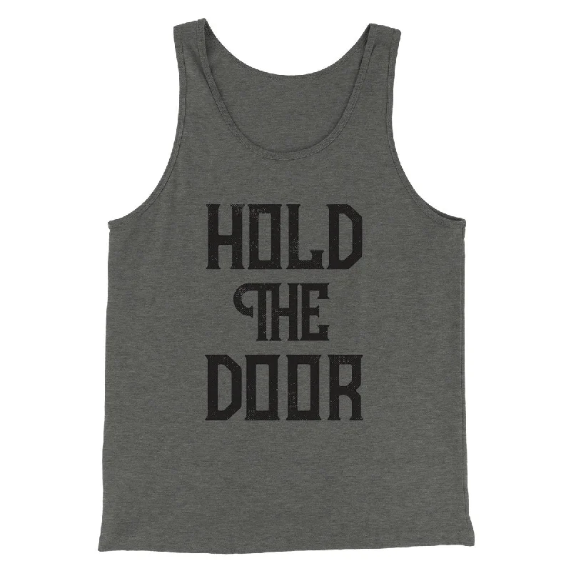 Hold the Door Men/Unisex Tank Top