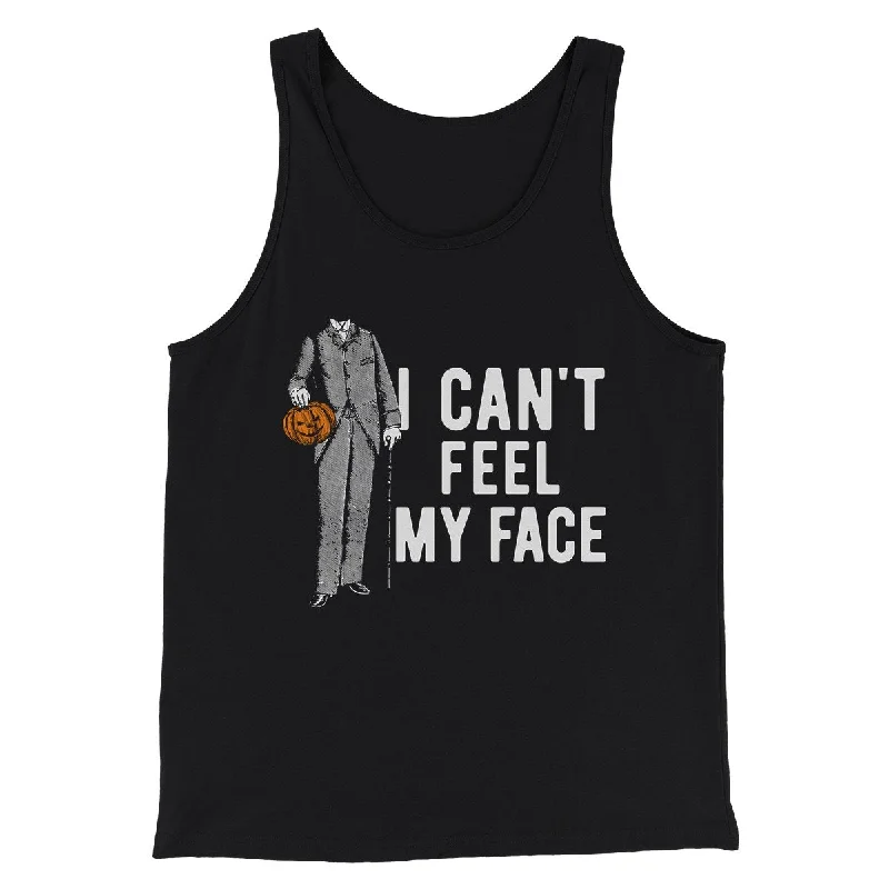 I Can't Feel My Face Funny Movie Men/Unisex Tank Top