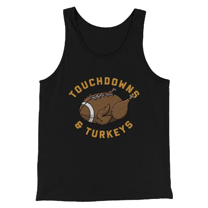 Touchdowns And Turkeys Funny Thanksgiving Men/Unisex Tank Top