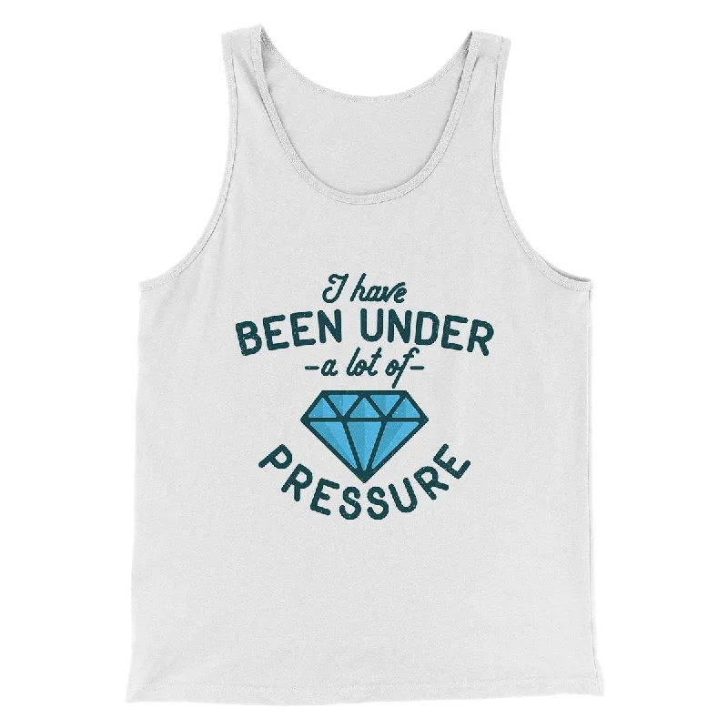 Under a Lot of Pressure Men/Unisex Tank Top